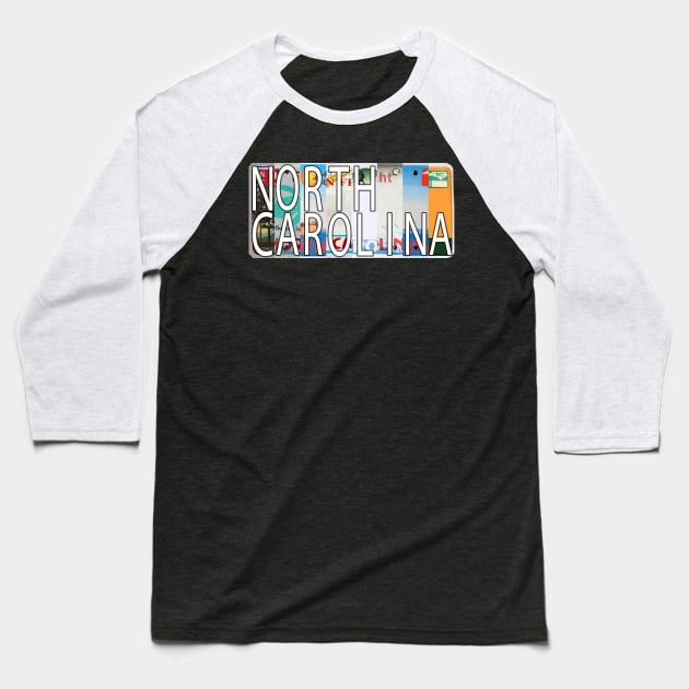 North Carolina License Plates Baseball T-Shirt by stermitkermit